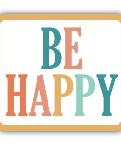 Stickers Northwest Be Happy Sticker For Unisex